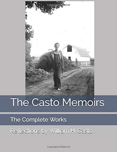 The Casto Memoirs: The Complete Works