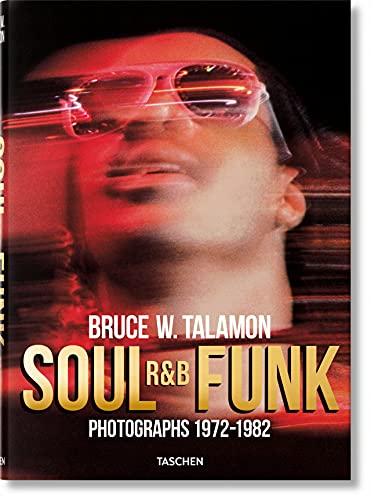 Bruce W. Talamon. Soul. R&B. Funk. Photographs 1972–1982