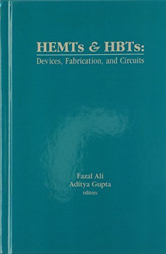 HEMTs and HBTs: Devices, Fabrication, and Circuits (Artech House Antennas and Propagation Library) (Artech House Microwave Library (Hardcover)) by Fazal Ali (1991-12-01)