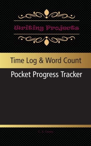 Writing Projects Time Log & Word Count Pocket Progress Tracker: Volume 1 (eBiz Toolkits)