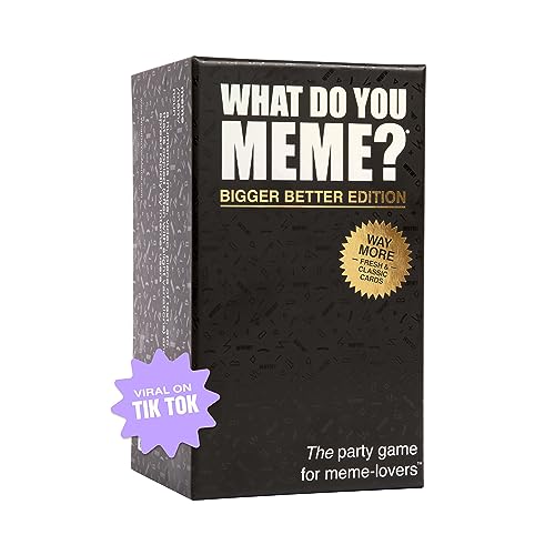 WHAT DO YOU MEME? Bigger Better Edition — Party...