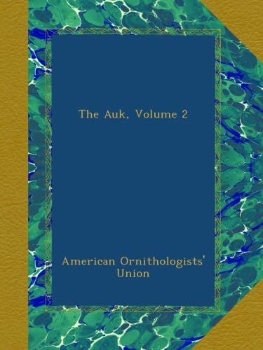 The Auk, Volume 2