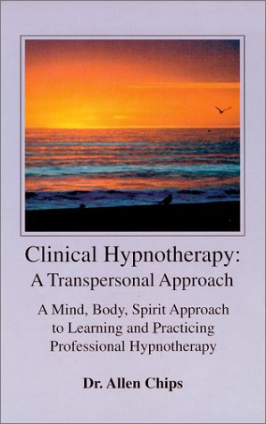 Clinical Hypnotherapy: A Transpersonal Approach