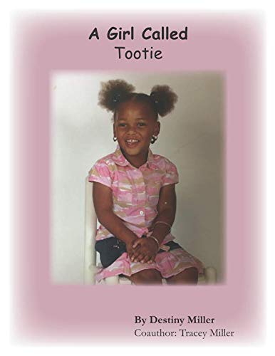 A Girl Called Tootie