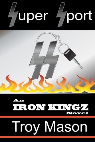 Super Sport: An IRON KINGZ Novel