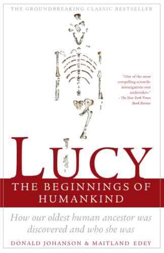 LUCY: THE BEGINNINGS OF HUMANKIND