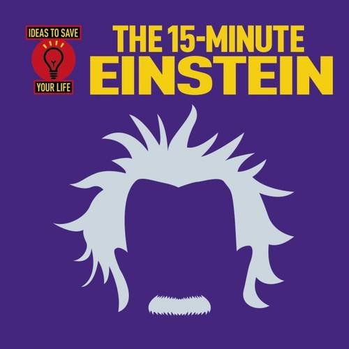 The 15 Minute Einstein