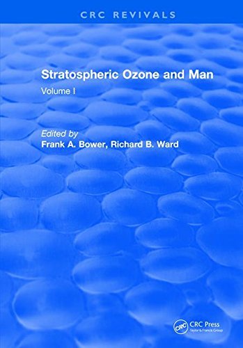 Stratospheric Ozone and Man: Volume I