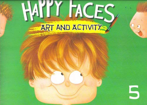 Happy Faces Art and Activity Book 5