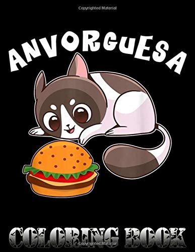 Coloring book: Funny Cute Cat Anvorguesa hamburger kitty Animal Lovers T-Shirt coloring book 8.5x11 inch - coloring book for kids