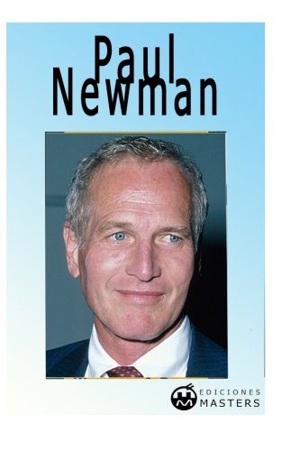 Paul Newman (Spanish Edition)