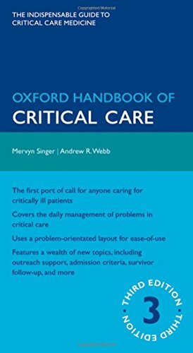 [(Oxford Handbook of Critical Care)] [ By (author) Mervyn Singer, By (author) Andrew Webb ] [June, 2009]