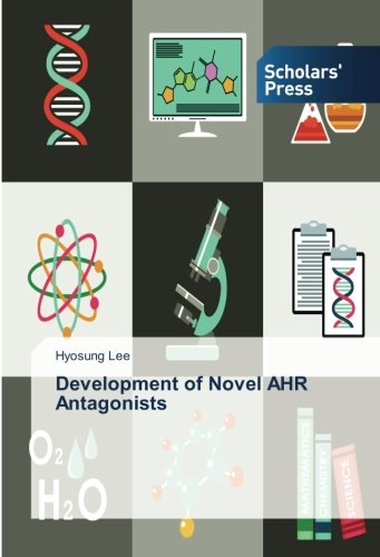 Development of Novel AHR Antagonists