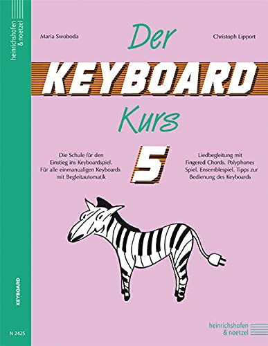 Der Keyboard-Kurs. Tl.5