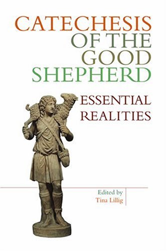 Catechesis of the Good Shepherd: Essential Realities