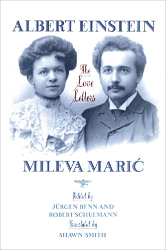 Albert Einstein/Mileva Maric: The Love Letters Paperback – October 31, 2000