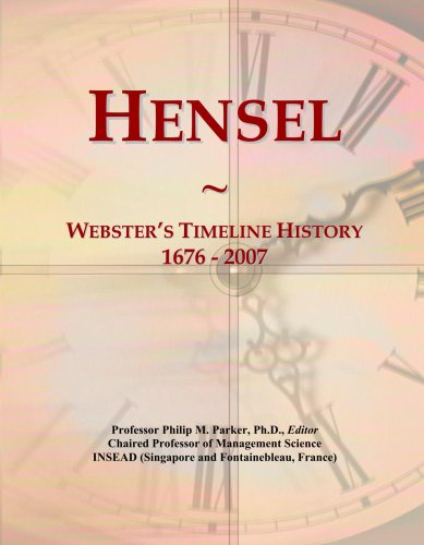 Hensel: Webster's Timeline History, 1676 - 2007