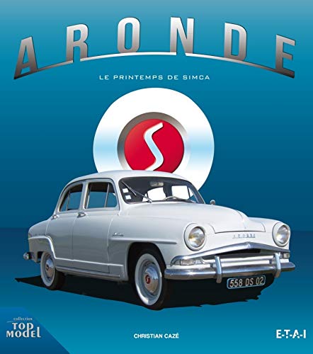 Aronde, le printemps de Simca !