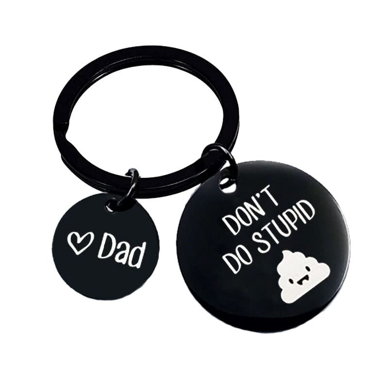 Funny Keychain for Son Daughter from Dad ,Remind Kids to Do The Right Things and Keep Going- Don't Do Stupid, Black, Small