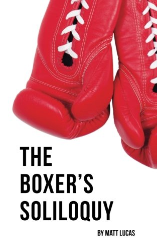 The Boxer's Soliloquy