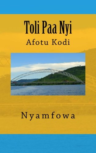 Toli Paa Nyi: Afotu Kodi