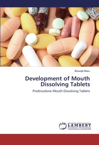 Development of Mouth Dissolving Tablets: Prednisolone Mouth Dissolving Tablets