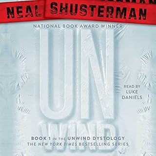 Unwind Audiobook By Neal Shusterman cover art