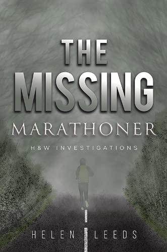 The Missing Marathoner: H&W Investigations