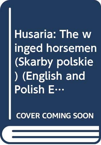 Husaria : The Winged Horsemen