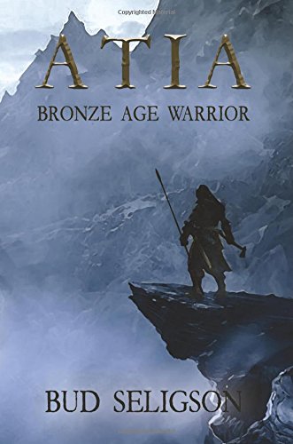 Atia: Bronze Age Warrior