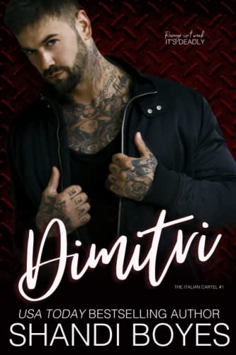 Dimitri: An age-gap mafia romance (The Italian Cartel Book 1)