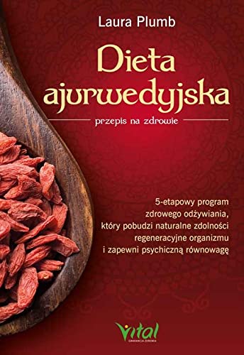 Dieta ajurwedyjska przepis na zdrowie