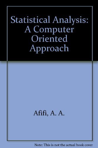 Statistical Analysis: A Computer Oriented Approach