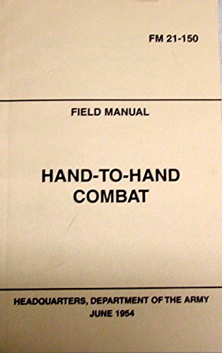 Moore Militaria FM 21-150: Hand to Hand Combat