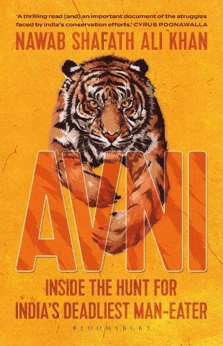 Avni: Inside the Hunt for India's Deadliest Maneater