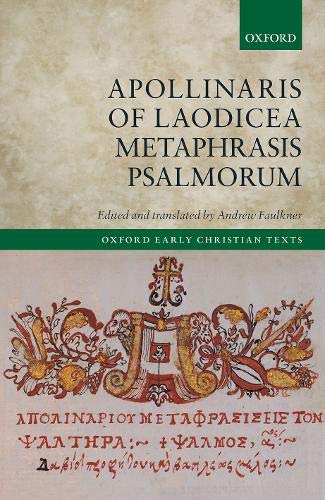 Apollinaris of Laodicea - Metaphrasis Psalmorum (Oxford Early Christian Texts)