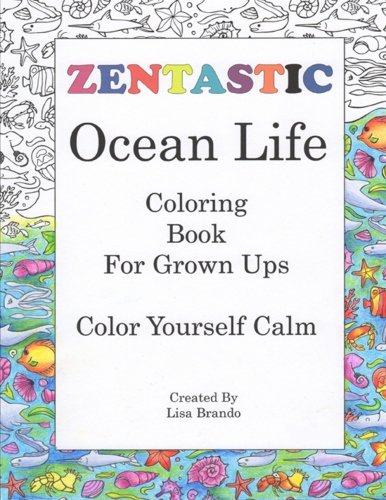 Ocean Life Adult Coloring Book: Coloring Book For Grown Ups: 1 (Zentastic)