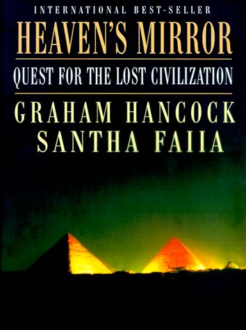 Heaven's Mirror: Quest for the Lost Civilization