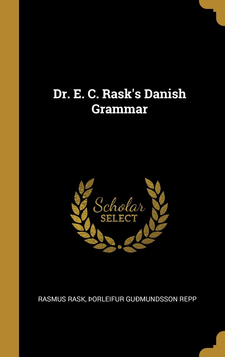 Dr. E. C. Rask's Danish Grammar