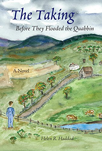 The Taking: Before They Flooded the Quabbin