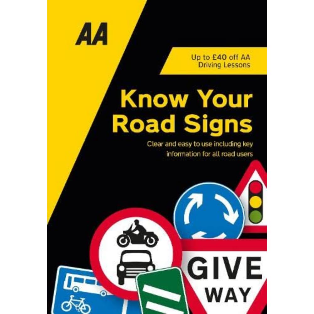 Know Your Road Signs: AA Driving Books Paperback – Import, 1 July 2022