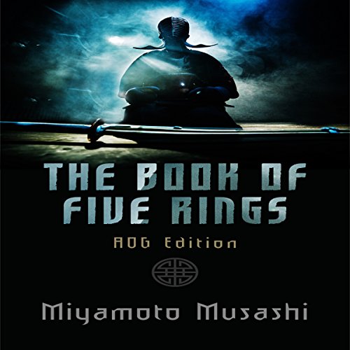 The Book of Five Rings: AOG Annotated Edition Audiobook By Miyamoto Musashi cover art