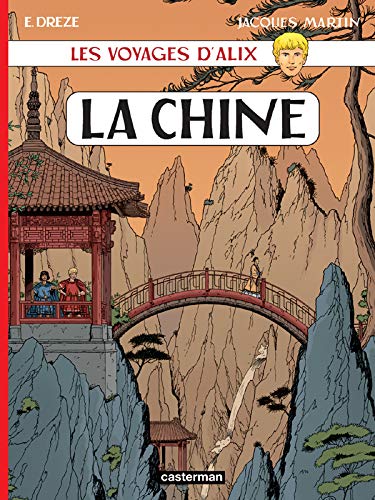 Alix: Les Voyages D'Alix/LA Chine