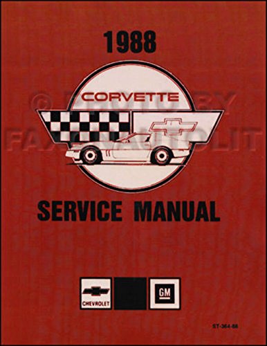 1988 CORVETTE FACTORY REPAIR SHOP & SERVICE MANUAL - All Models 1988 35th Anniversary Edition Hatchback, Convertible, Standard Hatchback