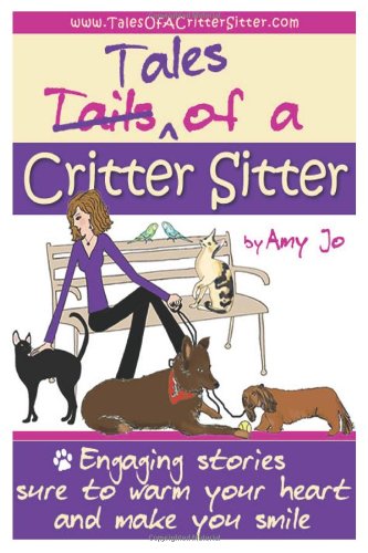 Tales of a Critter Sitter