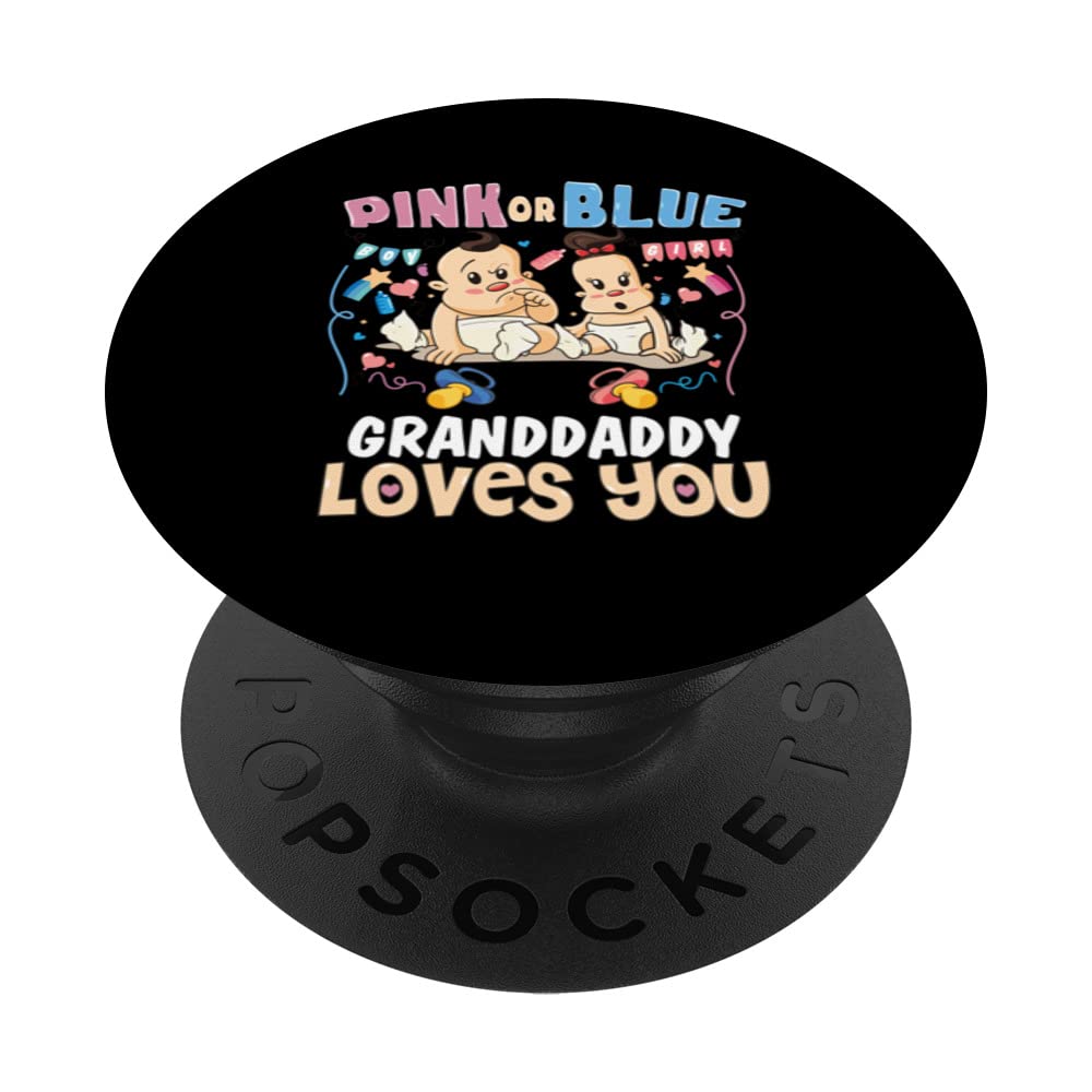 Pink or Blue Granddaddy Loves You Best Grandpa Ever Granmps PopSockets Swappable PopGrip