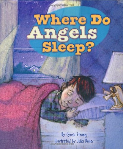 Where Do Angels Sleep