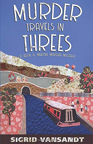 Murder Travels in Threes (A Helen & Martha Cozy Mystery Series)