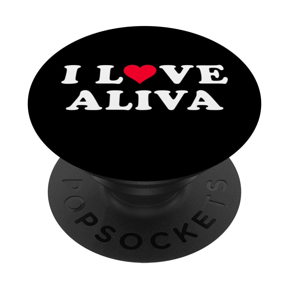 I Love Aliva Matching Girlfriend & Boyfriend Aliva Name PopSockets Swappable PopGrip