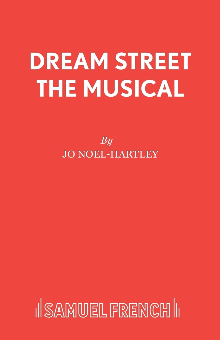 Dream Street the Musical